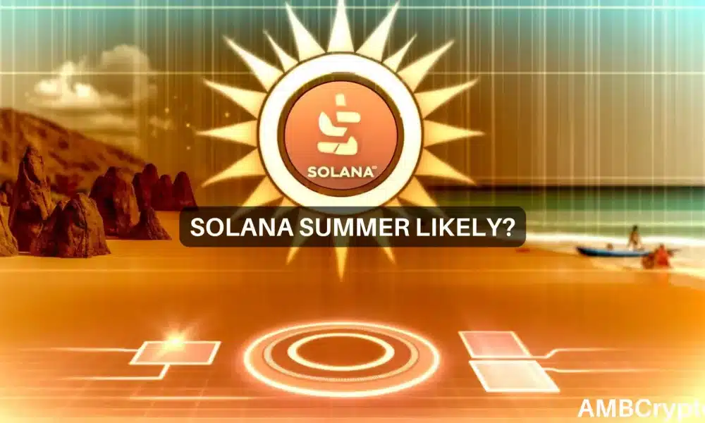 ¿Es posible una reactivación del “verano de Solana” en medio de tendencias bajistas?