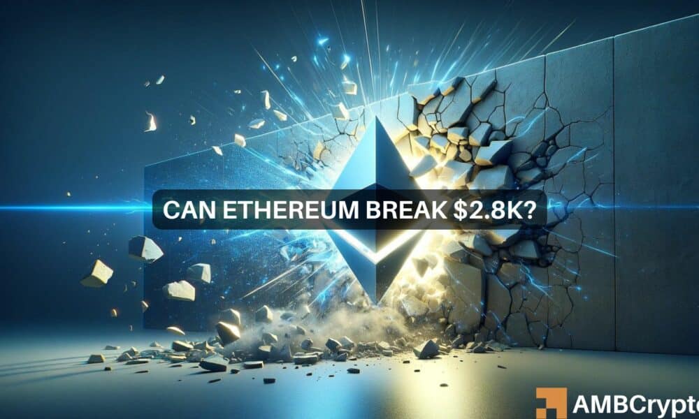 ¿Podrá Ethereum superar la barrera de los 2.800 dólares? ¡Los indicadores del mercado dicen que sí!