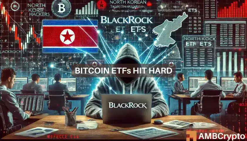 El ETF BlackRock BTC enfrenta flujos cero: ¿Son los piratas informáticos norcoreanos los culpables?