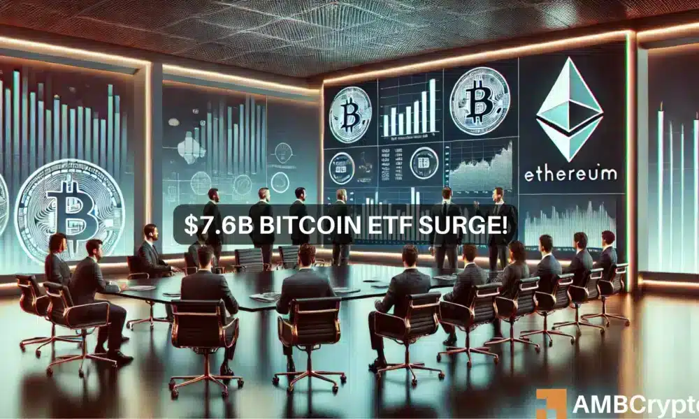 Los ETF de Bitcoin y Ethereum alcanzaron entradas récord de 7.600 millones de dólares: ¿qué sigue?